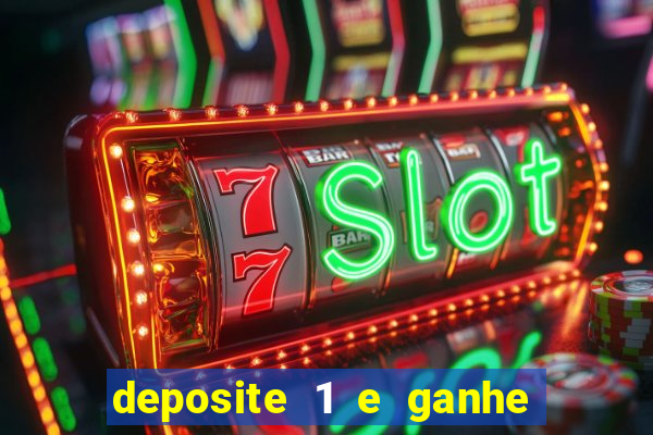 deposite 1 e ganhe 10 no fortune tiger